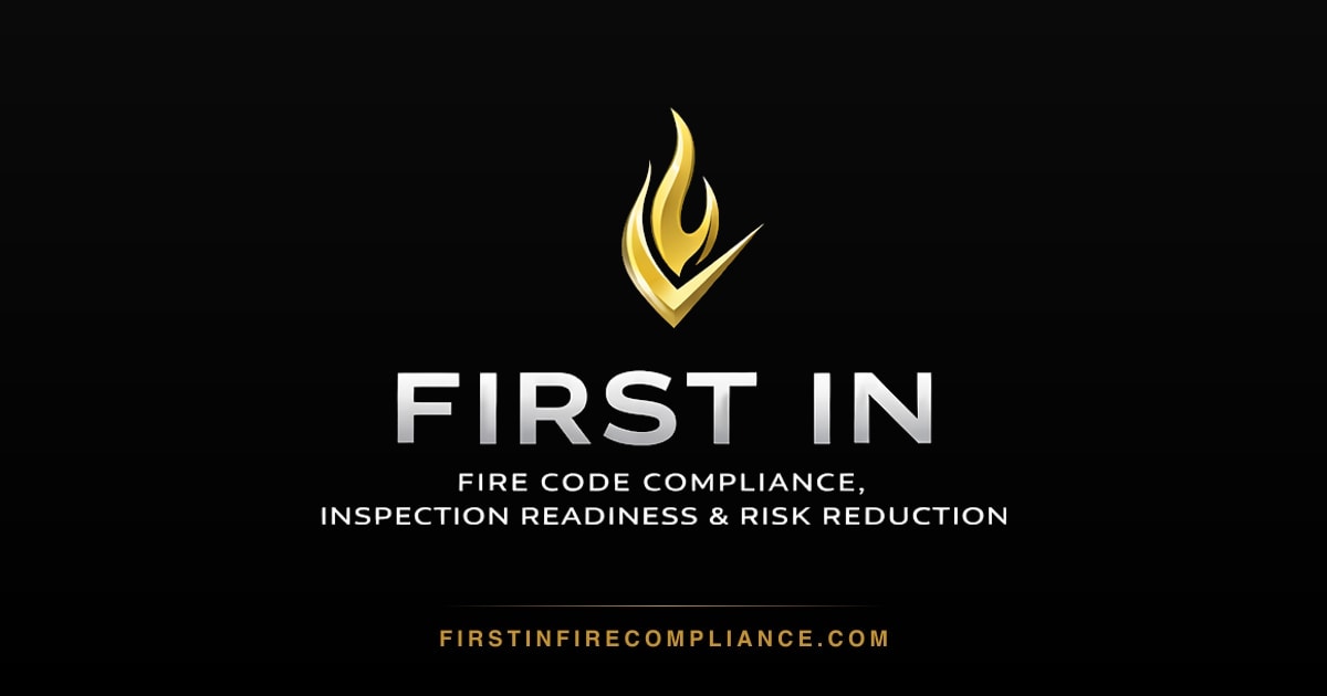 Fire Code Compliance and Risk Reduction | First In Fire Compliance